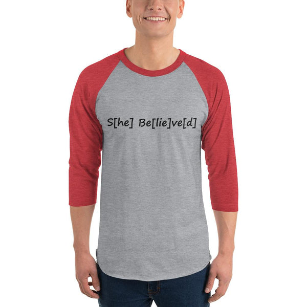 S[he] Be[lie]ve[d] 3/4 Sleeve Raglan Shirt shopyourmeme Heather Grey/Heather Red XS 