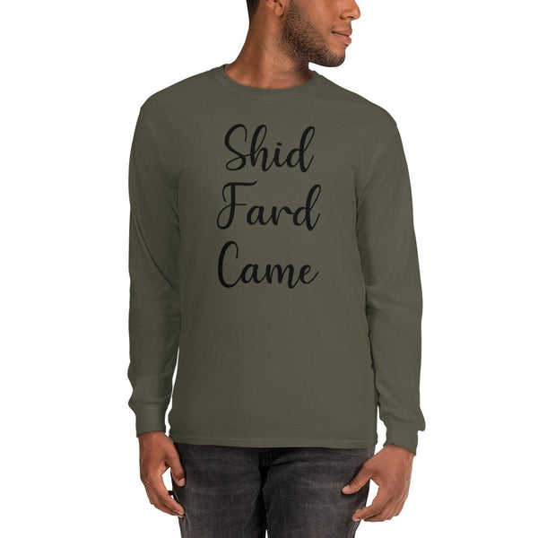 Shid Fard Came (Live Laugh Love Parody) Long Sleeve T-Shirt shopyourmeme Military Green S 