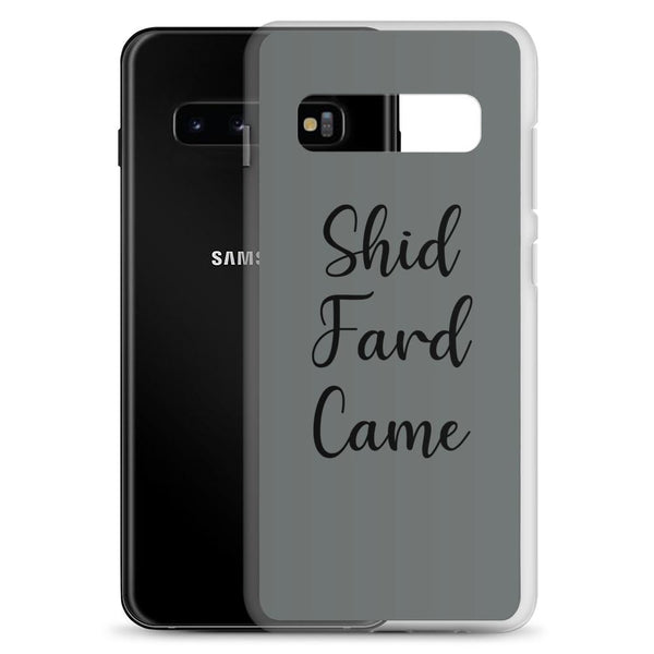 Shid Fard Came (Live Laugh Love Parody) Samsung Case shopyourmeme 