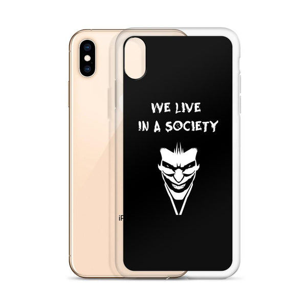 We Live In a Society iPhone Case shopyourmeme 