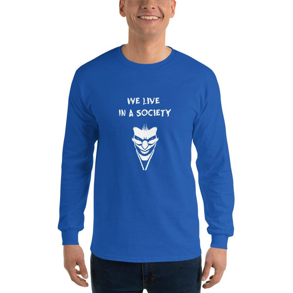 We Live In a Society Long Sleeve T-Shirt shopyourmeme Royal S 