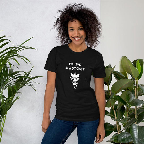 We Live In a Society T-Shirt shopyourmeme Black M 